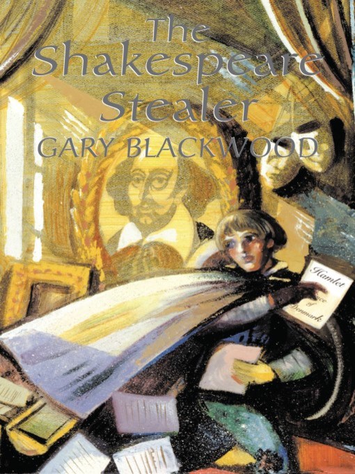 Title details for Shakespeare Stealer by Gary Blackwood - Available